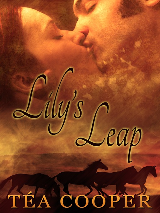 Title details for Lily's Leap by Téa Cooper - Available